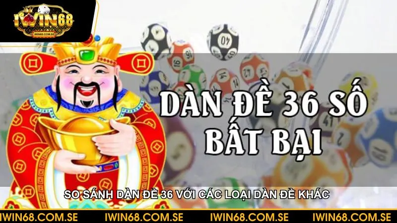 Dàn đề 36 so với các loại dàn khác với những ưu nhược điểm nhất định