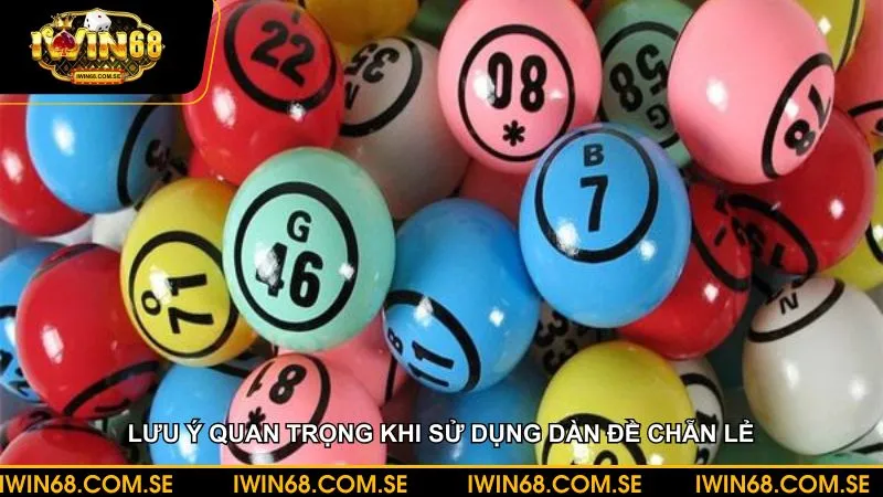 Lưu ý khi sử dụng dàn đề để đánh xổ số