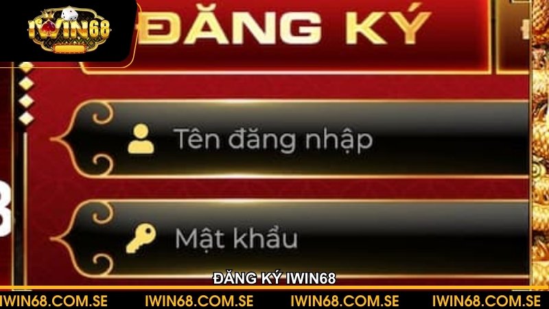 Hướng dẫn 3 cách đăng ký iWin68 hợp lệ đơn giản chỉ 1 phút