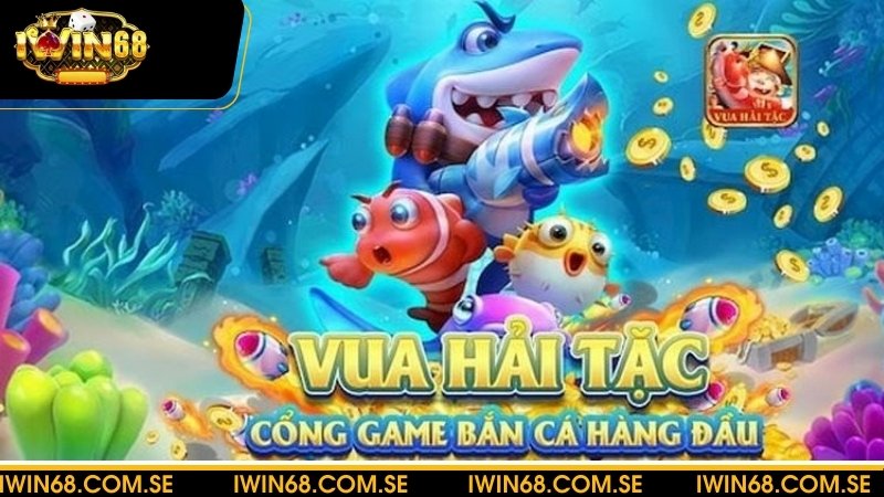 Giới thiệu game bắn cá hải tặc
